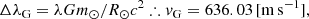 $$ \begin{aligned} \Delta \lambda _{\rm G}=\lambda Gm_{\odot }/R_{\odot }c^2 \therefore { v}_{\rm G}= 636.03\,[\mathrm{m}\,\mathrm{s}^{-1}], \end{aligned} $$