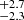 $ ^{+2.7}_{-2.3} $