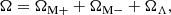 $$ \begin{aligned} \Omega =\Omega _{\rm M+}+\Omega _{\rm M-}+\Omega _{\Lambda }, \end{aligned} $$