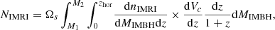 $$ \begin{aligned} N_{\mathrm{IMRI}} = \Omega _s \int _{M_{1}}^{M_{2}} \int _{0}^{z_{\rm hor}}\! \frac{\mathrm{d}n_{\mathrm{IMRI}}}{\mathrm{d}M_{\rm IMBH}\mathrm{d}z} \times \frac{\mathrm{d}V_c}{\mathrm{d}z} \frac{\mathrm{d}z}{1+z} \mathrm{d}M_{\rm IMBH}, \end{aligned} $$