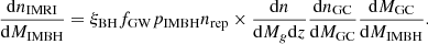 $$ \begin{aligned} \frac{\mathrm{d}n_{\mathrm{IMRI}}}{\mathrm{d}M_{\rm IMBH}} = \xi _{\rm BH}f_{\mathrm{GW}} p_{\rm IMBH}n_{\rm rep}\times \frac{\mathrm{d}n}{\mathrm{d}M_{ g}\mathrm{d}z}\frac{\mathrm{d}n_{\rm GC}}{\mathrm{d}M_{\rm GC}}\frac{\mathrm{d}M_{\rm GC}}{\mathrm{d}M_{\rm IMBH}}. \end{aligned} $$