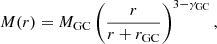 $$ \begin{aligned} M(r) = M_{\rm GC} \left(\frac{r}{r+r_{\rm GC}}\right)^{3-\gamma _{\rm GC}}, \end{aligned} $$