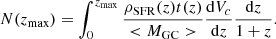 $$ \begin{aligned} N(z_{\rm max}) = \int _0^{z_{\rm max}} \frac{\rho _{\rm SFR}(z)t(z)}{ < M_{\rm GC}>}\frac{\mathrm{d}V_c}{\mathrm{d}z}\frac{\mathrm{d}z}{1+z}. \end{aligned} $$