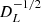 $ D_L^{-1/2} $