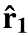 $ \mathbf{\hat{r}_1} $
