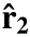 $ \mathbf{\hat{r}_2} $