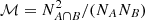 $ \mathcal{M} =N_{A\cap B}^2/(N_{A} N_{B}) $