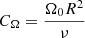$ C_{\Omega}=\frac{\Omega_{0}R^{2}}{\nu} $