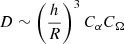 $ D\sim\left(\frac{h}{R}\right)^3 C_{\alpha}C_{\Omega} $