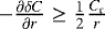 $-\frac{\partial \delta C}{\partial r} \geq \frac{1}{2}\frac{C_{\textrm{r}}}{r}$