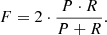$$ \begin{aligned}&F = 2 \cdot \frac{P \cdot R}{P + R}. \end{aligned} $$