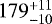 $179^{+11}_{-10}$