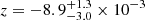 $ z=-8.9^{+1.3}_{-3.0}\times 10^{-3} $
