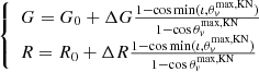 $$ \begin{aligned} \left\{ \begin{array}{ll} G = G_0 + \Delta G \frac{1 - \cos \mathrm{min}(\iota , \theta _v^\mathrm{max, KN})}{1 - \cos \theta _v^\mathrm{max, KN}}\\ R = R_0 + \Delta R \frac{1 - \cos \mathrm{min}(\iota , \theta _v^\mathrm{max, KN})}{1 - \cos \theta _v^\mathrm{max, KN}} \end{array}\right. \end{aligned} $$