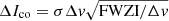 $ \Delta{I_{\mathrm{co}}}=\sigma\Delta \mathit{v}\sqrt{\mathrm{FWZI}/\Delta \mathit{v}} $