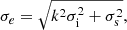 $$ \begin{aligned} \sigma _e = \sqrt{k^2\sigma _{\rm i}^2 + \sigma _{\rm s}^2}, \end{aligned} $$