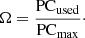 $$ \begin{aligned} \Omega = \frac{\mathrm{PC} _{\mathrm{used} }}{\mathrm{PC} _{\mathrm{max} }}\cdot \end{aligned} $$