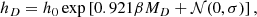 $$ \begin{aligned} h_D=h_0\exp \left[0.921\beta M_D+{\mathcal{N} }(0,\sigma )\right], \end{aligned} $$