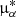 $ {\upmu}_{\alpha}^{*} $