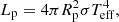 $$ \begin{aligned} L_{\rm p} = 4\pi R_{\rm p}^{2}\sigma {T_{\rm eff}^{4}}, \end{aligned} $$