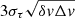 $ 3\sigma_{\tau}\sqrt{\delta \mathit{v} \Delta \mathit{v}} $