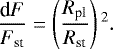 \begin{equation*}\frac{\textrm{d}F}{F_{\textrm{st}}} = \left(\frac{R_{\textrm{pl}}}{R_{\textrm{st}}} \right){}^2.\end{equation*}