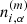 $ n_{i, \alpha}^{(m)} $