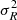 $ \sigma^2_R $