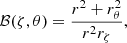 $$ \begin{aligned}&\mathcal{B} (\zeta ,\theta ) = \frac{r^2+r_\theta ^2}{r^2r_\zeta }, \end{aligned} $$