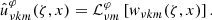 $$ \begin{aligned}&\hat{u}^\varphi _{\nu {k m}}(\zeta , x) = \mathcal{L} _{\nu m}^{\varphi }\left[w_{\nu {k m}}(\zeta , x)\right]. \end{aligned} $$