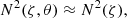 $$ \begin{aligned}&N^2(\zeta , \theta )\approx N^2 (\zeta ),\end{aligned} $$