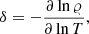 $$ \begin{aligned} \delta = - \frac{\partial \ln {\varrho }}{\partial \ln T}, \end{aligned} $$