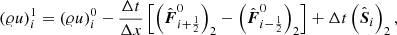 $$ \begin{aligned} ({\varrho } u)_i^1&= ({\varrho } u)_i^0 - \frac{\Delta t}{\Delta x}\left[ \left(\hat{\boldsymbol{F}}_{i+{\frac{1}{2}}}^0\right)_2 - \left(\hat{\boldsymbol{F}}_{i-{\frac{1}{2}}}^0\right)_2\right] + \Delta t \left(\hat{\boldsymbol{S}}_i\right)_2,\end{aligned} $$
