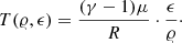 $$ \begin{aligned} T({\varrho },\epsilon )=\frac{(\gamma -1)\mu }{R}\cdot \frac{\epsilon }{{\varrho }}\cdot \end{aligned} $$