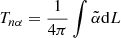 $ T_{n\alpha}=\frac{1}{4\pi}\int\nolimits \tilde{\alpha}\mathrm{d}L $
