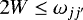 $2W\leq \omega_{jj&#x0027;}$