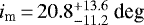$i_{\textrm{m}}\,{=}\, 20.8^{&#x002B;13.6}_{-11.2}~\textrm{deg}$
