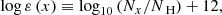 $$ \begin{aligned} \log \varepsilon \left( {x} \right) \equiv \log _{10}{\left( N_{x} / N_{\text{ H}} \right)} + 12, \end{aligned} $$