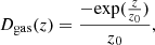 $$ \begin{aligned} D_{\rm gas}(z) =\frac{-\mathrm{exp}(\frac{z}{z_0})}{z_0}, \end{aligned} $$