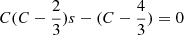 $ C(C-\frac23)s-(C-\frac43) = 0 $