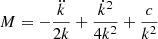 $ M=-\frac{\ddot k}{2k}+\frac{\dot k^2}{4k^2}+\frac{c}{k^2} $