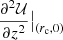 $ \frac{\partial^2 \mathcal{U}}{\partial z^2}\big|_{(r_{\mathrm{c}},0)} $