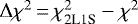 $\Delta\chi^2\,{=}\,\chi^2_{\textrm{2L1S}}-\chi^2$