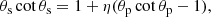 $$ \begin{aligned} \theta _{\rm s}\cot \theta _{\rm s} = 1+\eta (\theta _{\rm p}\cot \theta _{\rm p}-1), \end{aligned} $$