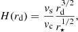 $$ \begin{aligned} H(r_{\rm d}) = \frac{{ v}_{\rm s}}{{ v}_{\rm c}}\frac{r_{\rm d}^{3/2}}{r_{\star }^{1/2}}, \end{aligned} $$