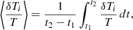 $$ \begin{aligned} \left\langle \frac{\delta T_i}{T} \right\rangle = \frac{1}{t_{2} - t_{1}} \int _{t_{1}}^{t_{2}} \frac{\delta T_i}{T}\,{d}t, \end{aligned} $$
