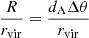 $$ \begin{aligned} \frac{R}{r_\mathrm{vir} } = \frac{d_\mathrm{A} \Delta \theta }{r_\mathrm{vir} } \end{aligned} $$