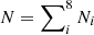 $ N=\sum\nolimits_{i}^8 N_i $