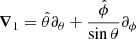 $ \boldsymbol{\nabla}_1=\hat{\theta}\partial_\theta+\frac{\hat{\phi}}{\sin\theta}\partial_{\phi} $