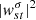 $ \vert w^{\sigma}_{st}\vert^2 $